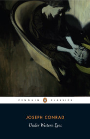 Under Western Eyes - 9780141441948 by Joseph Conrad, Stephen Donovan, Stephen Donovan, J. H. Stape, 9780141441948