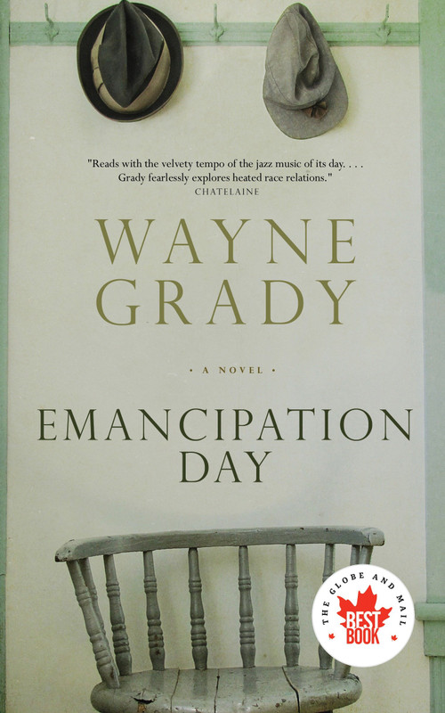 Emancipation Day by Wayne Grady, 9780385677684