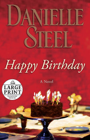 Happy Birthday (A Novel) - 9780739378250 by Danielle Steel, 9780739378250
