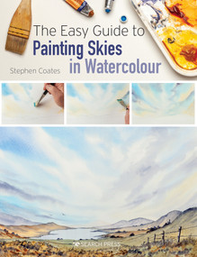 The Easy Guide to Painting Skies in Watercolour by Stephen Coates, 9781782219446