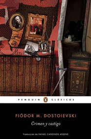Crimen y castigo / Crime and Punishment (Spanish Edition) by Fiodor M. Dostoievski, 9788491050063