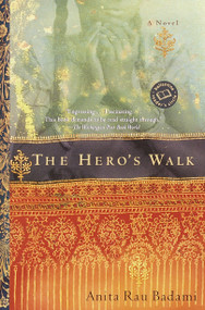 The Hero's Walk (A Novel) by Anita Rau Badami, 9780345450920
