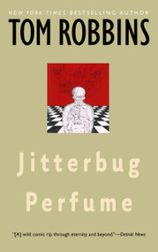 Jitterbug Perfume (A Novel) by Tom Robbins, 9780553348989