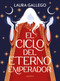 El ciclo del eterno emperador / The Cycle of the Eternal Emperor by Laura Gallego, 9781644734643