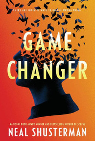 Game Changer - 9780061998683 by Neal Shusterman, 9780061998683