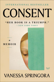 Consent (A Memoir) - 9780063047907 by Vanessa Springora, Natasha Lehrer, 9780063047907