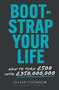 Bootstrap Your Life (How to turn £500 into £350 million) by Oliver Cookson, 9780349429199
