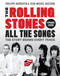 The Rolling Stones All the Songs Expanded Edition (The Story Behind Every Track) by Philippe Margotin, Jean-Michel Guesdon, 9780762479085