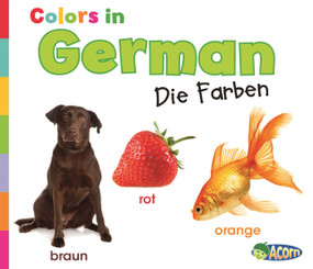 Colors in German (Die Farben) - 9781432966607 by Daniel Nunn, 9781432966607
