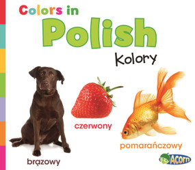 Colors in Polish (Kolory) - 9781432966614 by Daniel Nunn, 9781432966614