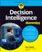 Data Decisioning For Dummies by Pamela Baker, 9781119824848
