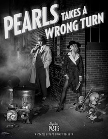 Pearls Takes a Wrong Turn (A Pearls Before Swine Treasury) by Stephan Pastis, 9781449489366