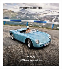 Porsche 550 Spyder by Stefan Bogner, Glen Smale,, 9783667119797