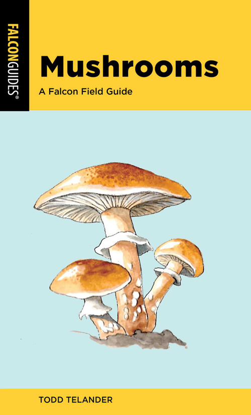 Mushrooms - 9781493065585 by Todd Telander, 9781493065585