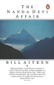 Nanda Devi Affair by Bill Aitken, 9780140240450