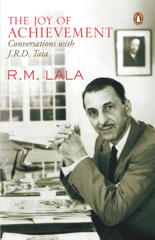 Joy Of Achievement by R M Lala, 9780140250640