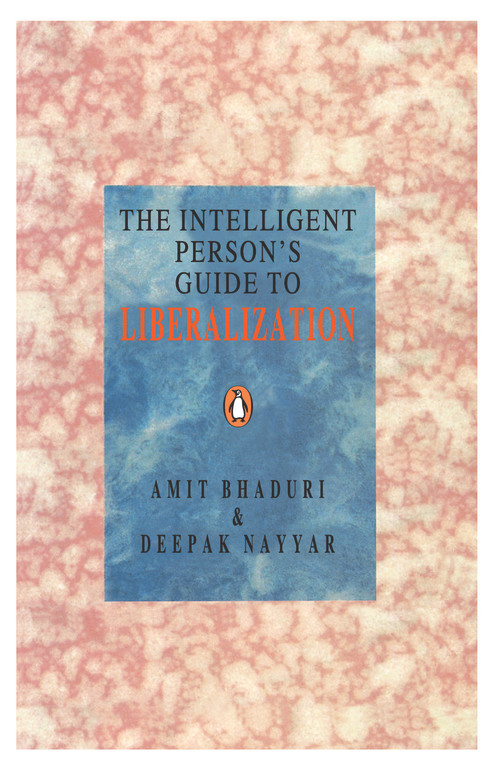 Intelligent Person's Guide To Liberalization by Amit Bhaduri, 9780140260052