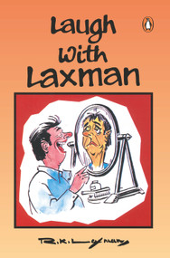 Laugh With Laxman by R. K. Laxman, 9780140284355