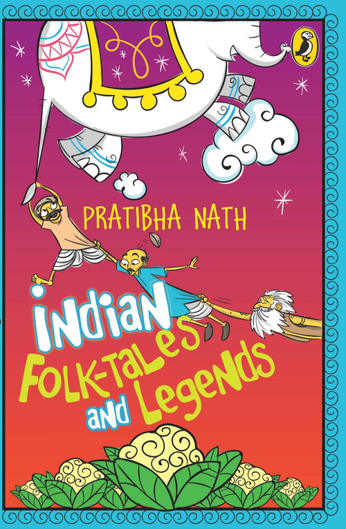 Indian Folktales And Legends by Nath Pratibha, 9780140380873