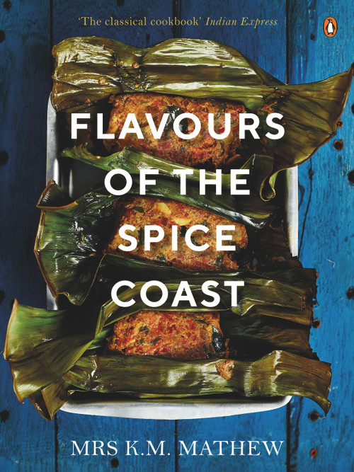 Flavours Of The Spice Coast by K M Mathew, 9780143029007