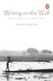 Writing On The Wall by Hazarika Sanjoy, 9780143063148