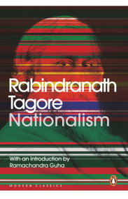 Nationalism by Rabindranath Tagore, 9780143064671