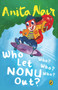 Who Let Nonu Out? (Who? Who? Who?) by Anita Nair, 9780143333876