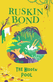 Hidden Pool by Ruskin Bond, 9780143333920