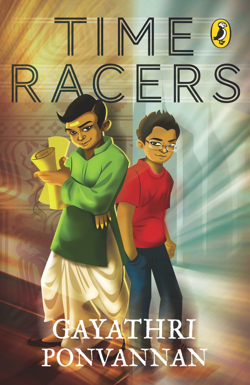 Time Racers by Gayathri Ponvannan, 9780143334026