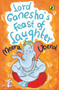 Lord Ganesha's Feast of Laughter by Sudha Murty, 9780143334279