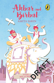 Akbar and Birbal (Tales of Wit and Wisdom) by AMITA SARIN, 9780143334941