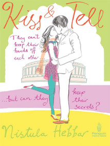 Kiss And Tell - 9780143416241 by Nistula Hebbar, 9780143416241