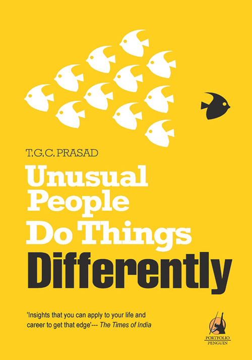 Unusual People Do Things Differently by T G C Prasad, 9780143416753