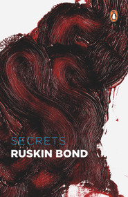 Secrets - 9780143417491 by Ruskin Bond, 9780143417491