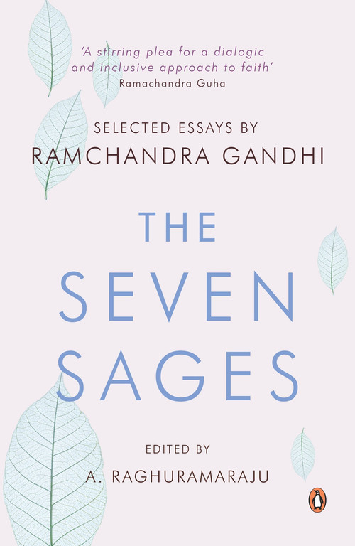 Seven Sages: Selected Essays by A. Raghuramaraju, 9780143417675