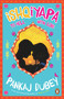 Ishqiyapa (To Hell with Love) by Pankaj Dubey, 9780143424512