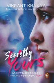 Secretly Yours by Vikrant Khanna, 9780143425915