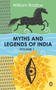 Myths and Legends of India Vol. 1 by William Radice, 9780143426202