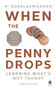 When the Penny Drops (Learning What's Not Taught) by R. Gopalakrishnan, 9780143427469