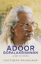 Adoor Gopalakrishnan (A Life In Cinema) by GAUTAMAN BHASKARAN, 9780143427629