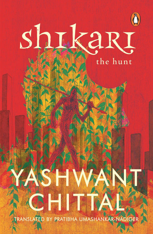 Shikari (The Hunt) by Yashwant Chittal, 9780143428480