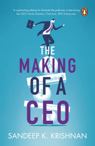 Making of a CEO by Sandeep Krishnan, 9780143440260