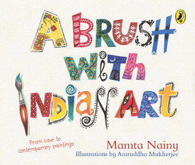 Brush with Indian Art by Mamta Nainy, 9780143441564