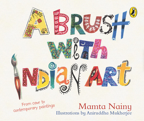 Brush with Indian Art by Mamta Nainy, 9780143441564
