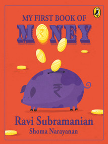 My First Book Of Money by Ravi Subramanian, 9780143441755