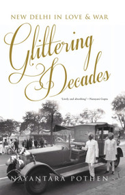 Glittering Decades by Nayantara Pothen, 9780670086009