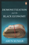 Demonetization and the Black Economy by Arun Kumar, 9780670090075