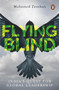 Flying Blind (India's Quest for Global Leadership) by Mohamed Zeeshan, 9780670094462