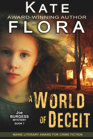 A World of Deceit (A Joe Burgess Mystery, Book 7) by Kate Flora, 9781644570913