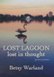Lost Lagoon / Lost in Thought (poems) by Betsy Warland, 9781773860251